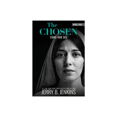 The Chosen Book Two: Come and See - by Jerry B Jenkins (Hardcover)