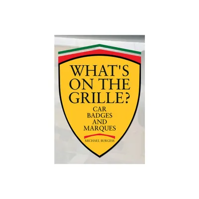 Whats on the Grille? - by Michael Burgess (Paperback)