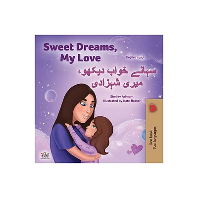 Sweet Dreams, My Love (English Urdu Bilingual Book for Kids) - (English Urdu Bilingual Collection) Large Print by Shelley Admont & Kidkiddos Books