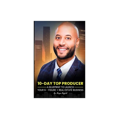 10-Day Top Producer - by Morgan Mayfield (Paperback)