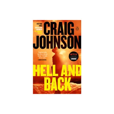 Hell and Back - (Longmire Mystery) by Craig Johnson (Paperback)