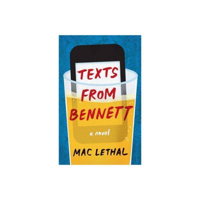 Texts from Bennett - by Mac Lethal (Paperback)