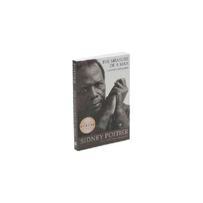 The Measure of a Man (Reprint) (Paperback) by Sidney Poitier