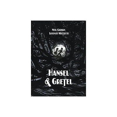 Hansel and Gretel Standard Edition (a Toon Graphic) - by Neil Gaiman (Hardcover)