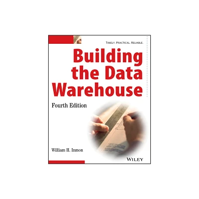 Building the Data Warehouse - 4th Edition by W H Inmon (Paperback)