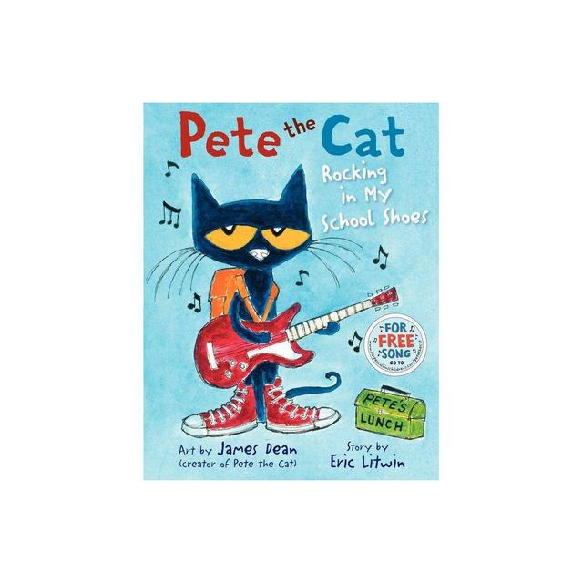 Rocking in My School Shoes (Pete the Cat) - by James Dean (Hardcover)