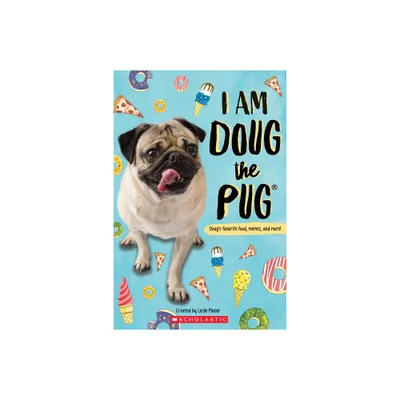 I Am Doug the Pug - by Megan Faulkner (Paperback)