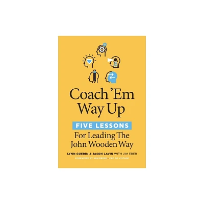 Coach em Way Up - by Lynn Guerin & Jason Lavin (Paperback)