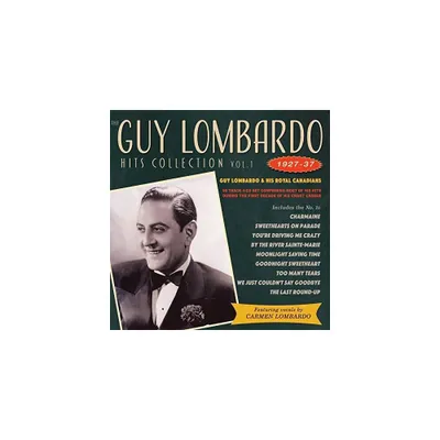 Guy Lombardo & His Royal Canadians - Hits Collection Vol. 1 1927-37 (CD)