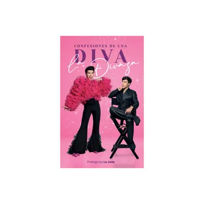 Confesiones de Una Diva / Confessions of a Diva - by Pedro Luis Figueira lvarez & La Divaza (Paperback)