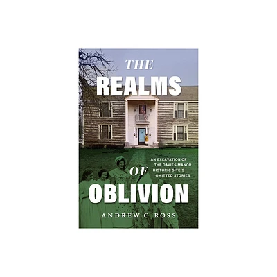 The Realms of Oblivion - by Andrew C Ross (Paperback)