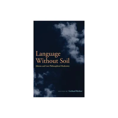 Language Without Soil - by Gerhard Richter (Paperback)