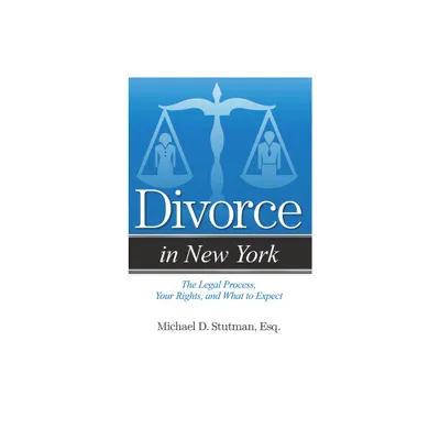 Divorce in New York - by Michael Stutman (Paperback)