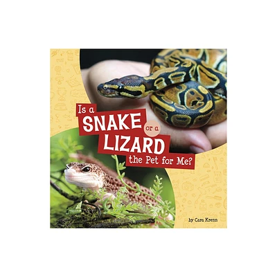 Is a Snake or a Lizard the Pet for Me