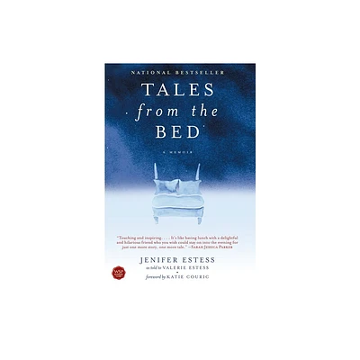 Tales from the Bed - by Jenifer Estess (Paperback)