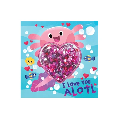 I Love You Alotl - (Sequin Shaker) by Courtney Acampora (Board Book)