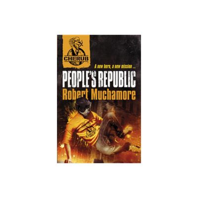 Cherub: Peoples Republic - by Robert Muchamore (Paperback)