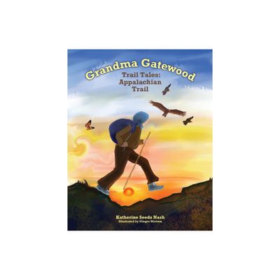 Grandma Gatewood - Trail Tales