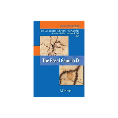 The Basal Ganglia IX - (Advances in Behavioral Biology) (Paperback)