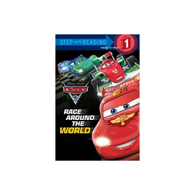 Race Around the World (Step Into Reading. Step 1: Cars 2) (Paperback) by Susan Amerikaner