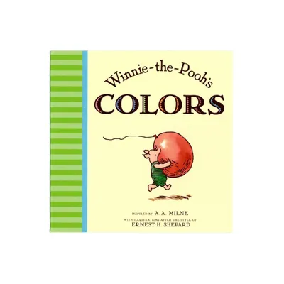 Winnie the Poohs Colors - (Winnie-The-Pooh) by A A Milne (Board Book)