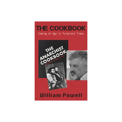 The Cookbook - by William Powell (Paperback)