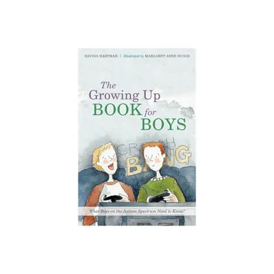 The Growing Up Book for Boys - by Davida Hartman (Hardcover)