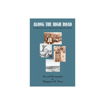 Along the High Road - by Margaret M Nava (Paperback)