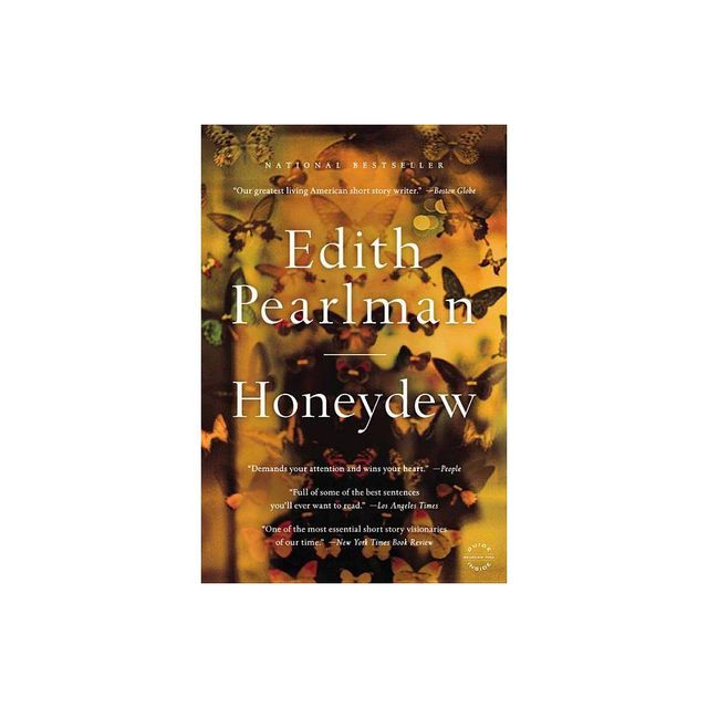 Honeydew - by Edith Pearlman (Paperback)