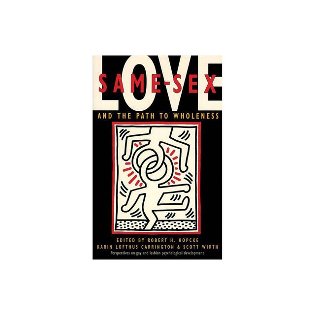 Same-Sex Love - by Robert H Hopcke (Paperback)