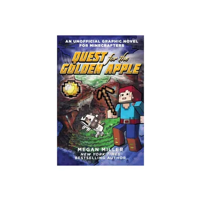 Quest for the Golden Apple - (Unofficial Graphic Novel for Minecrafters) by Megan Miller (Paperback)