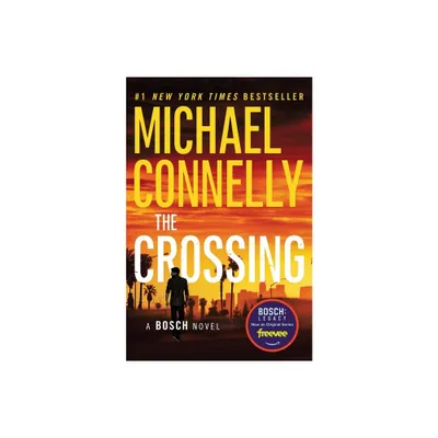 The Crossing ( Harry Bosch) (Reprint) (Paperback) by Michael Connelly