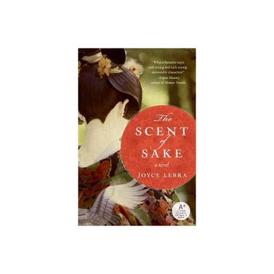 The Scent of Sake - by Joyce Lebra (Paperback)