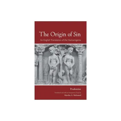 The Origin of Sin - (Cornell Studies in Classical Philology) by Prudentius (Paperback)