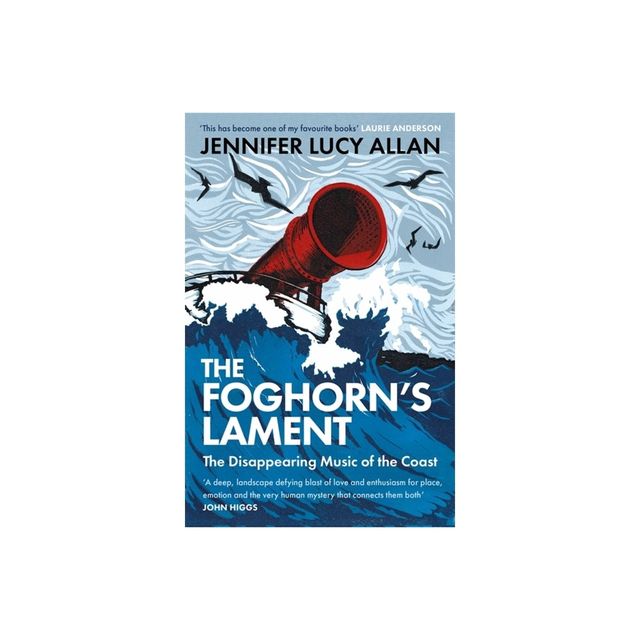 The Foghorns Lament - by Jennifer Lucy Allan (Paperback)