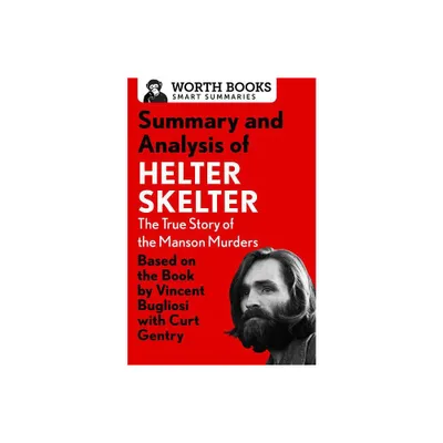 Summary and Analysis of Helter Skelter - (Smart Summaries) by Worth Books (Paperback)