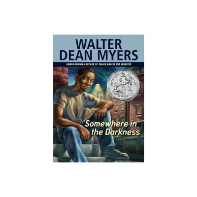 Somewhere in the Darkness - by Walter Dean Myers (Paperback)