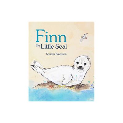 Finn the Little Seal - by Sandra Klaassen (Paperback)