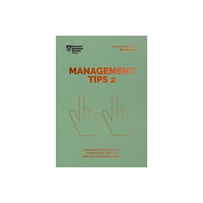 Management Tips 2. Serie Management En 20 Minutos (Management Tips Spanish Edition) - by Harvard Business Review (Paperback)