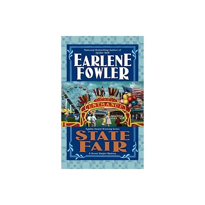 State Fair - (Benni Harper Mystery) by Earlene Fowler (Paperback)