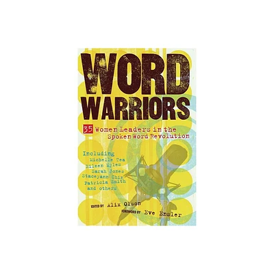 Word Warriors - by Alix Olson (Paperback)