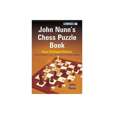 John Nunns Chess Puzzle Book - (Paperback)