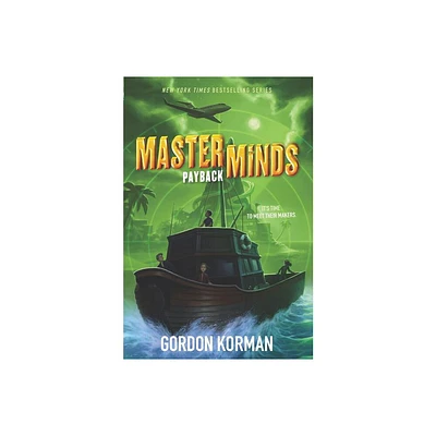 Masterminds: Payback - by Gordon Korman (Paperback)