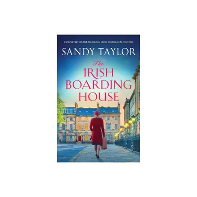 The Irish Boarding House - by Sandy Taylor (Paperback)