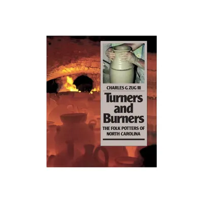 Turners and Burners - (Fred W. Morrison Series in Southern Studies) by Charles G Zug (Paperback)