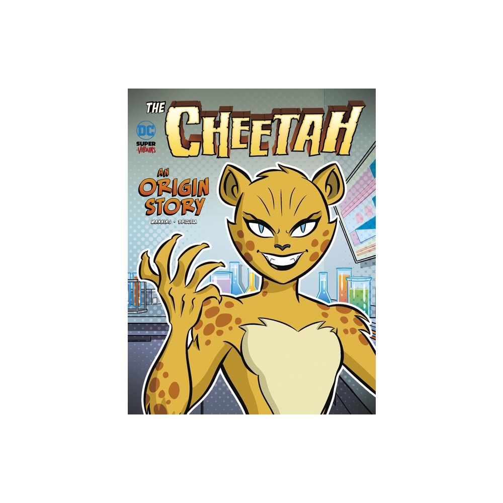 Dc Comics The Cheetah - (DC Super-Villains Origins) by Matthew K Manning  (Paperback) | Connecticut Post Mall
