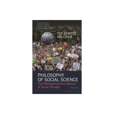 Philosophy of Social Science - (Traditions in Social Theory) 3rd Edition by Ted Benton & Ian Craib (Hardcover)