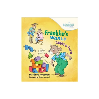 Franklins World Takes a Turn - (The Ecselent Adventures of Hemmy and Shemmy) by Housman (Hardcover)