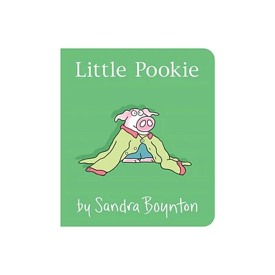 Little Pookie - by Sandra Boynton (Board Book)