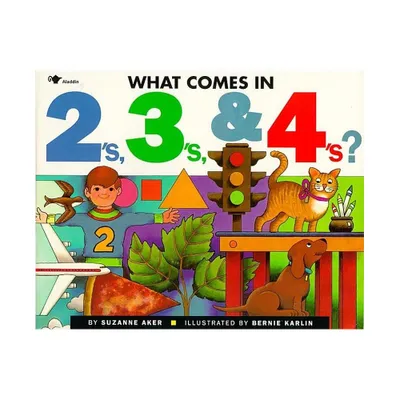 What Comes in 2s, 3s & 4s? - by Suzanne Aker (Paperback)